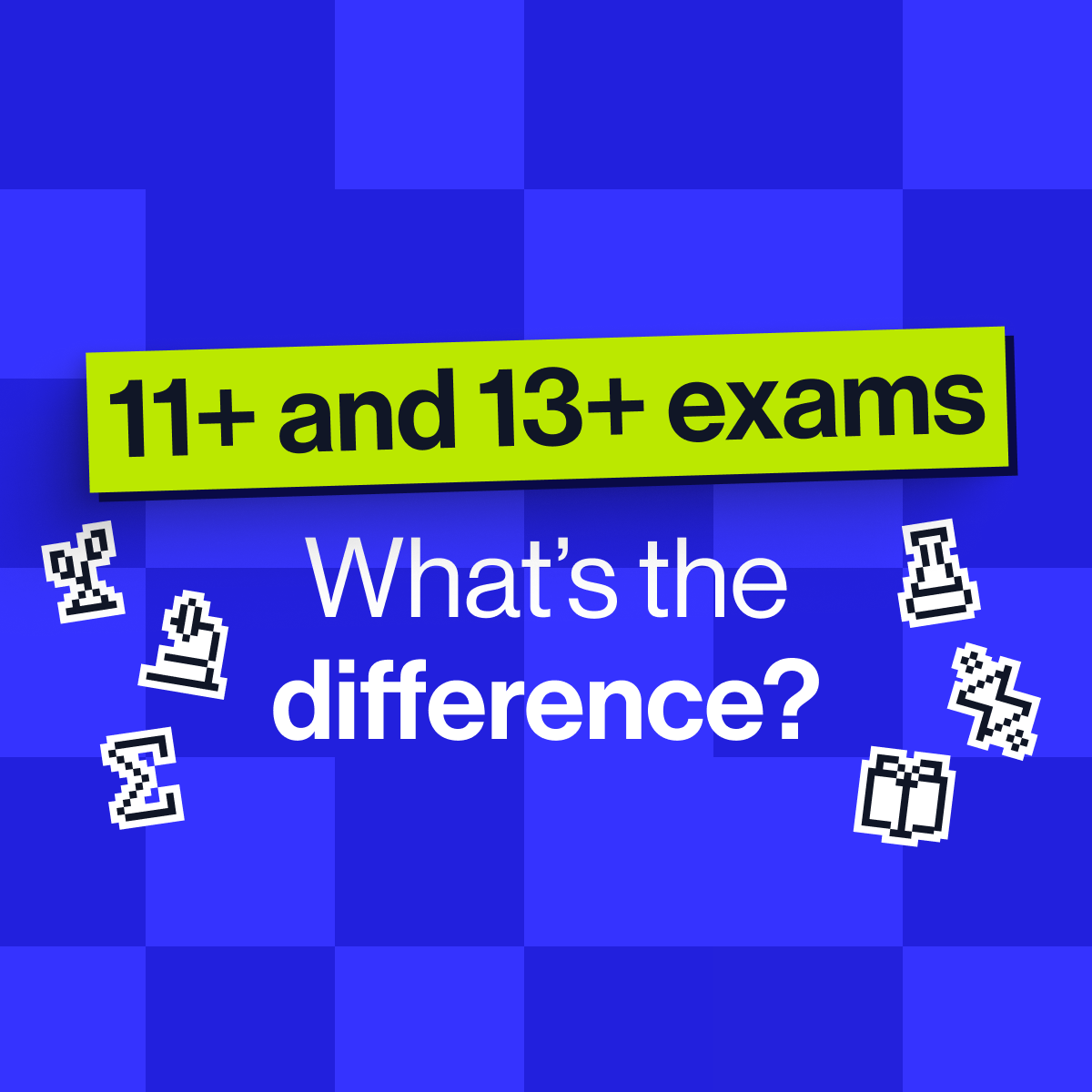 11+ and 13+ exams - what's the difference?