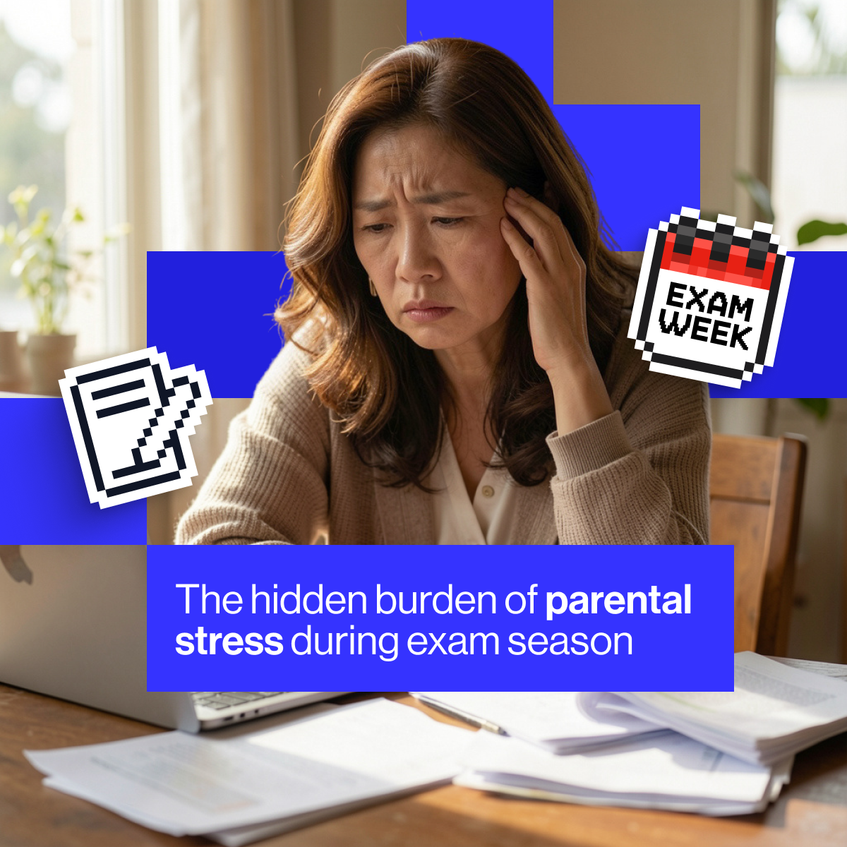 The hidden burden of parental stress during exam season