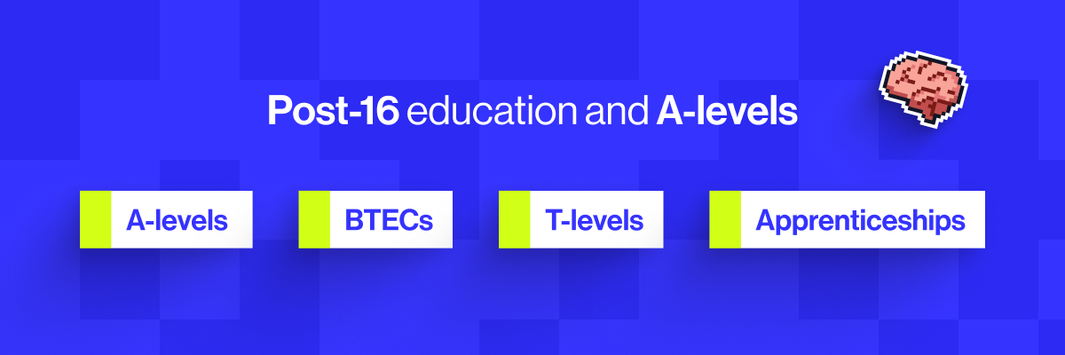 Post-16 education and A-levels