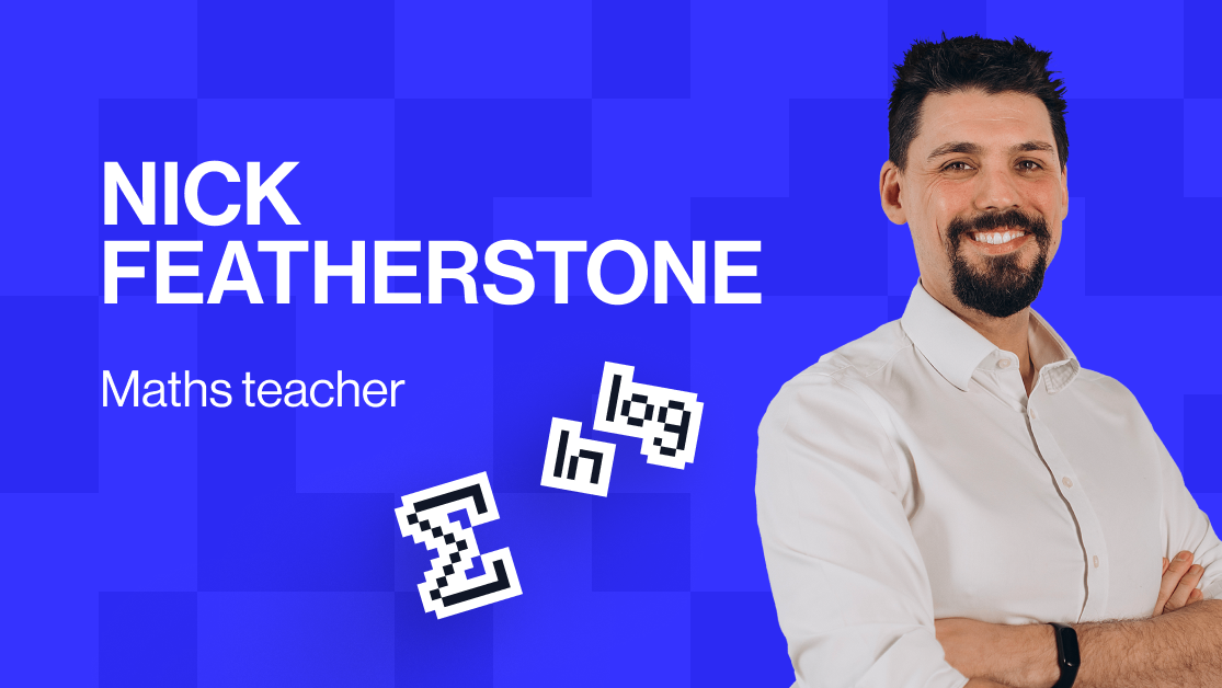 Meet Maths teacher Nick Featherstone