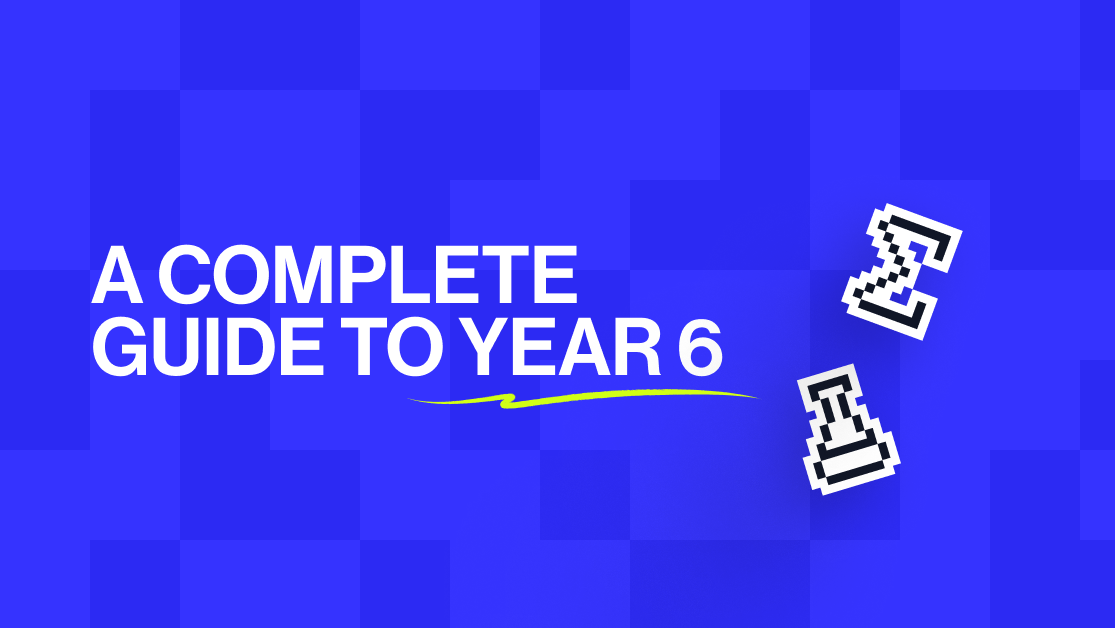 A complete guide to Year 6: SATs, the 11+ and what to expect