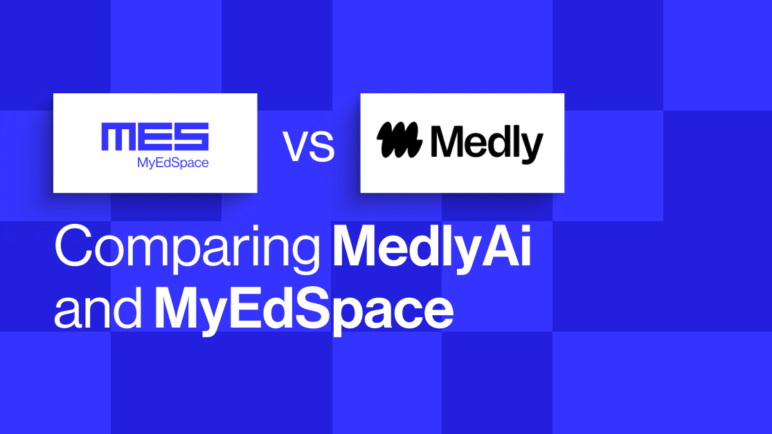 Comparing Medly AI and MyEdSpace