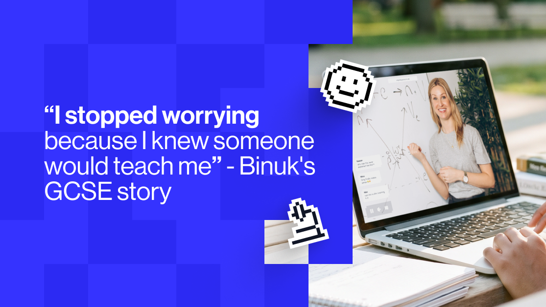 "I stopped worrying because I knew someone would teach me" - Binuk's GCSE story  
