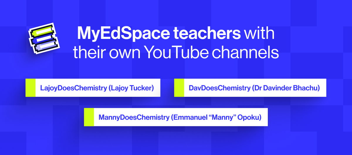 MyEdSpace teachers with their own YouTube channels