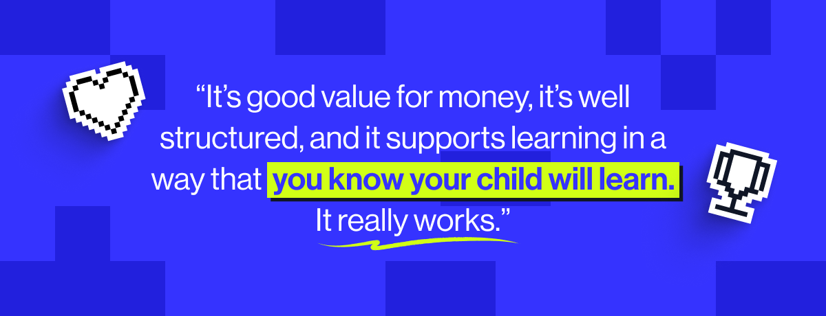 &ldquo;It&rsquo;s good value for money, it&rsquo;s well structured, and it supports learning in a way that you know your child will learn. It really works.&rdquo; - Muktair