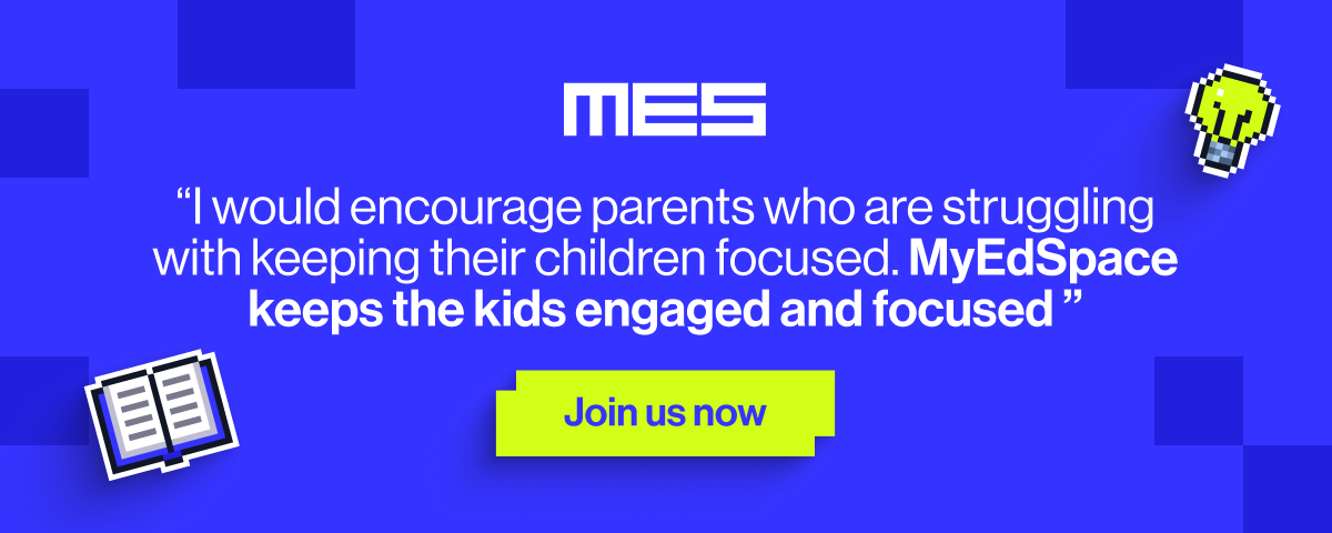 "I would encourage parents who are struggling with keeping their children focused with studies. MyEdSpace will really help because it keeps the kids engaged and focused" - Amanda