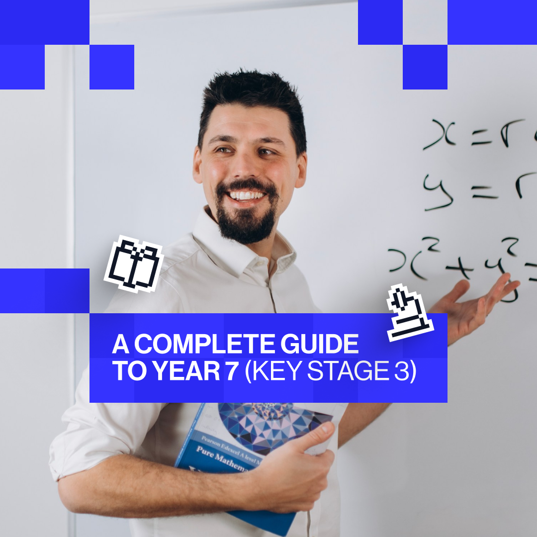 A complete guide to Year 7: the start of Key Stage 3 (KS3)