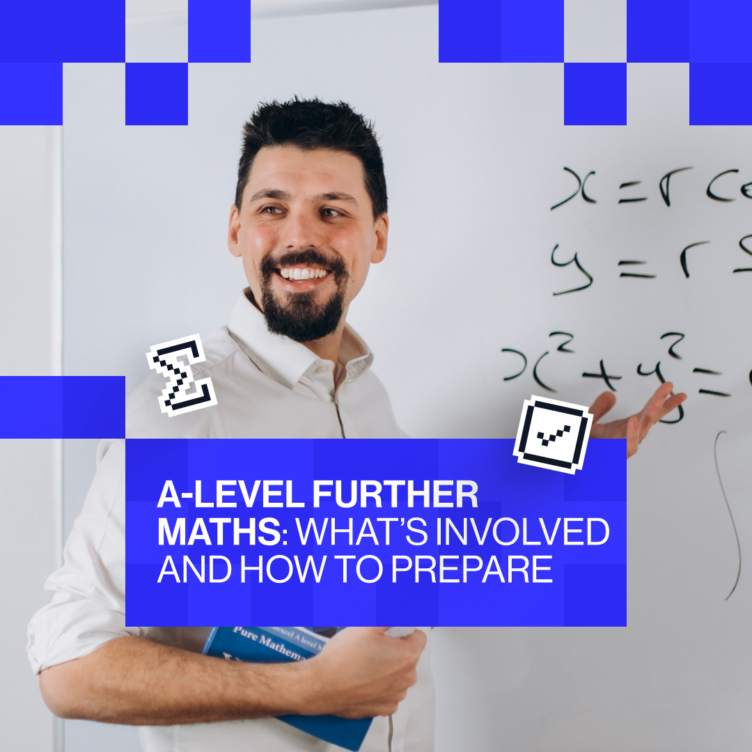 A-level Further Maths: what’s involved and how to prepare