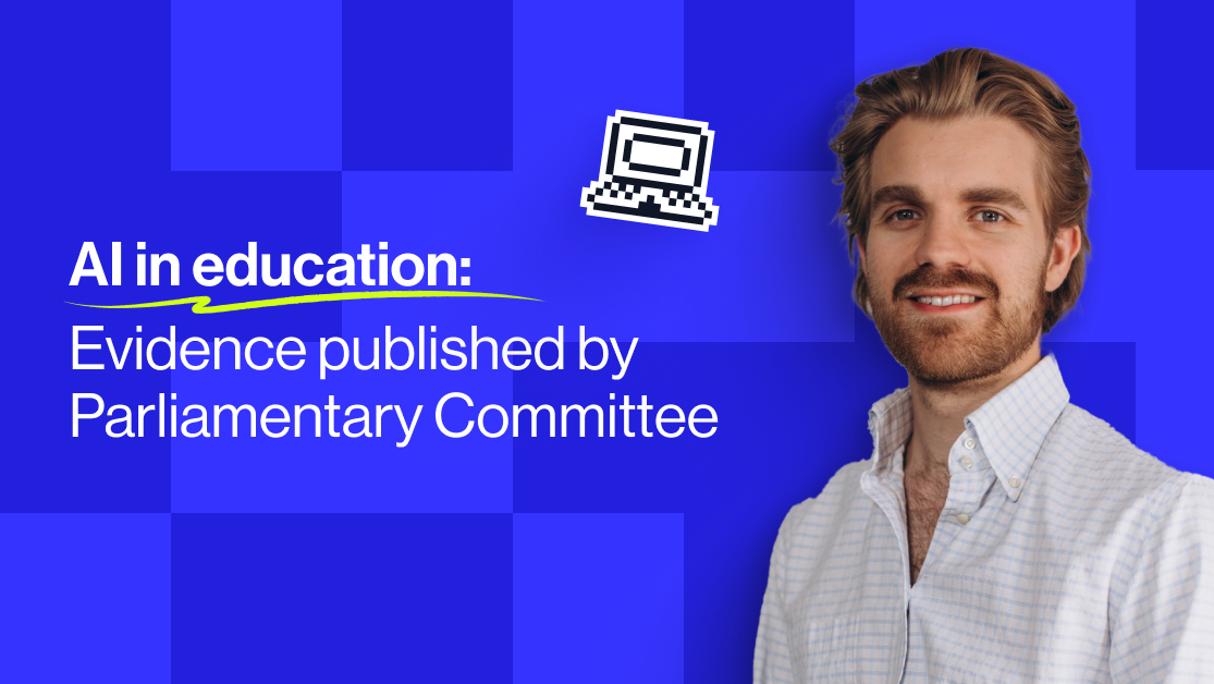 Contribution to Parliamentary Education Committee inquiry into use AI of in education published