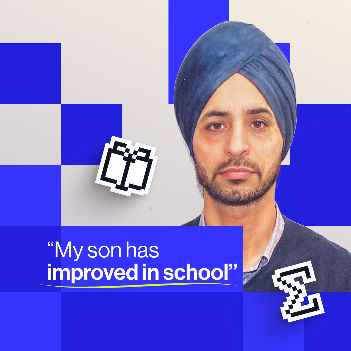 “My son has improved in school”