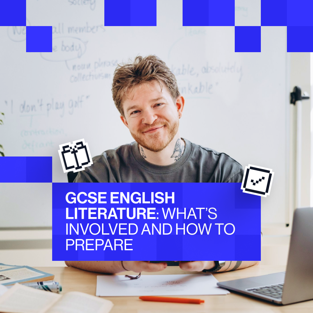 GCSE English Literature: what’s involved and how to prepare