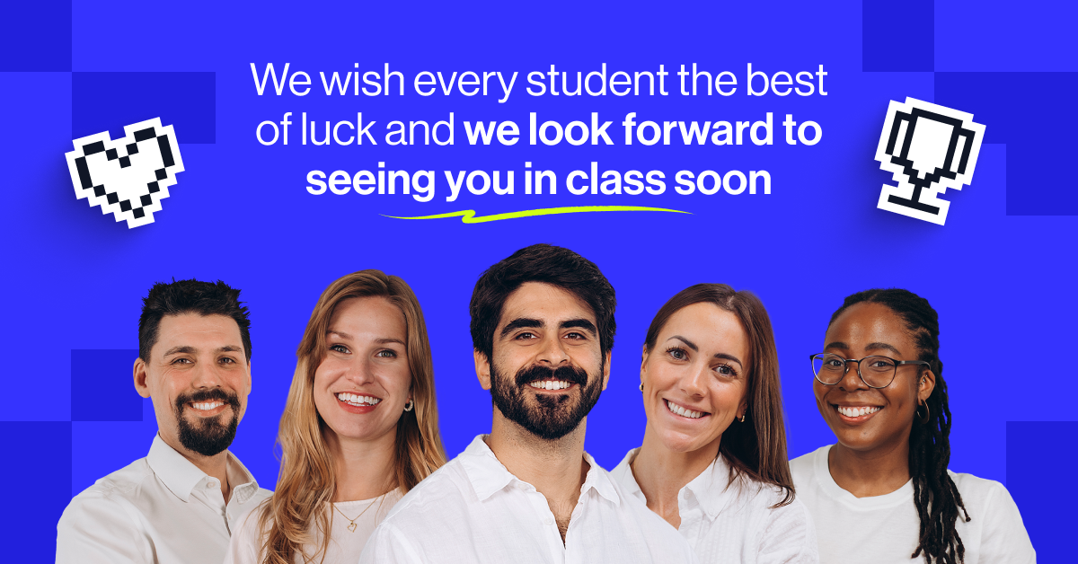 We wish every student the best of luck and we look forward to seeing you in class soon.