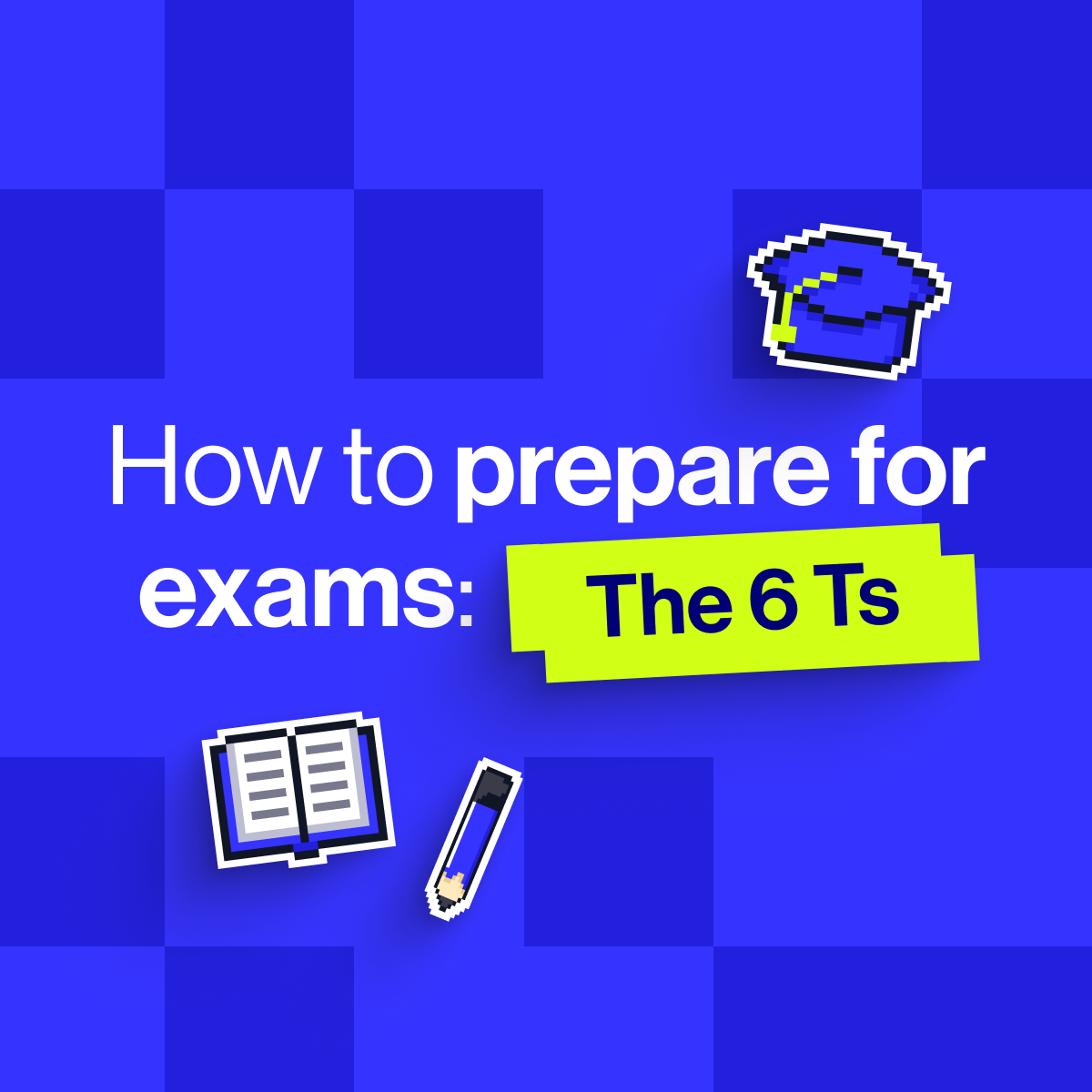 How to prepare for exams