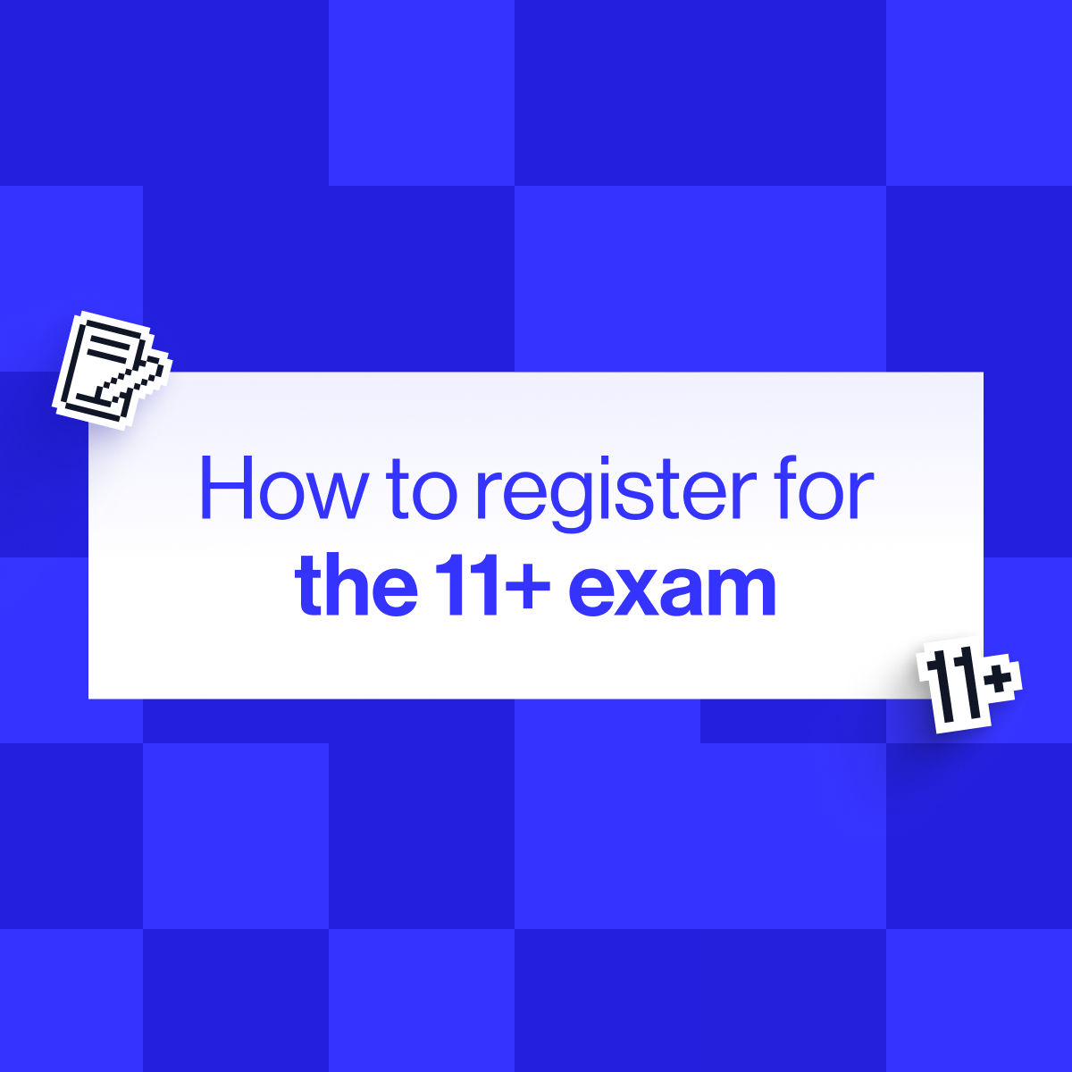 How to register for the 11+ exam