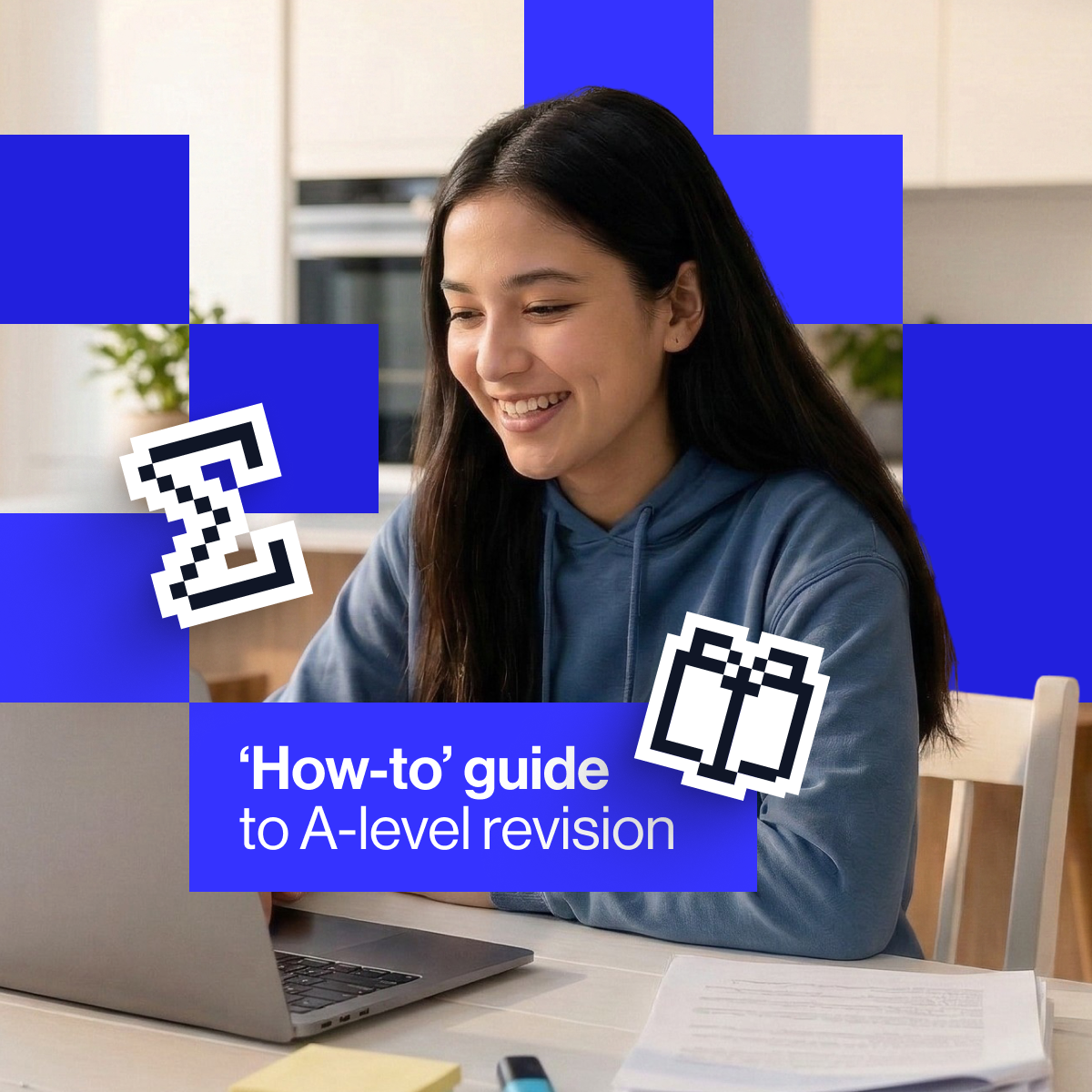How to revise for A-levels