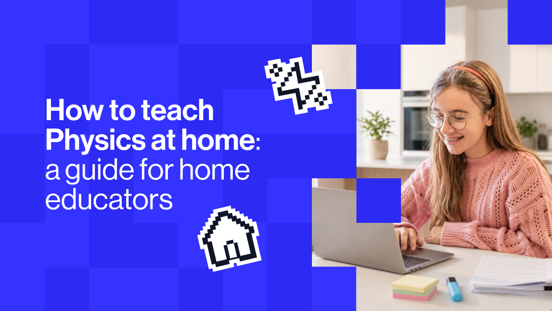 How to teach Physics at home: a guide for homeschoolers