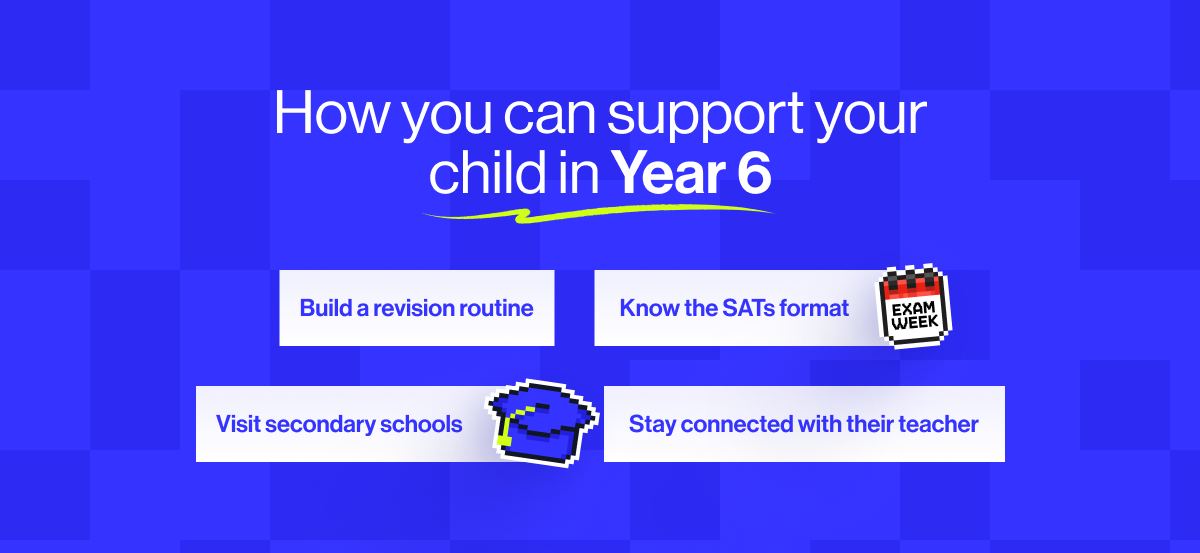 How to support a child in Year 6