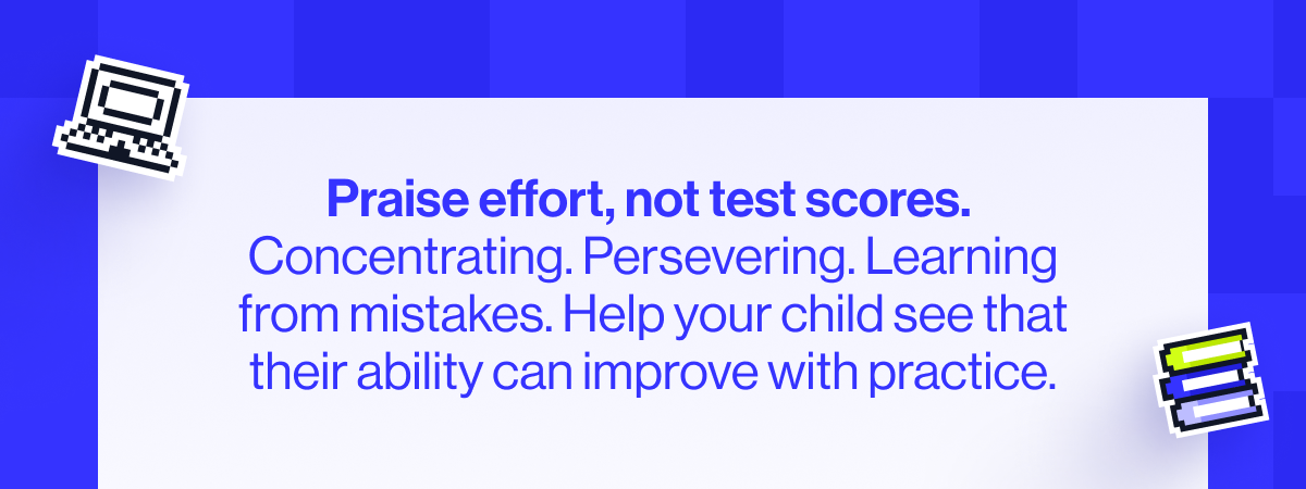 Praise effort, not test scores