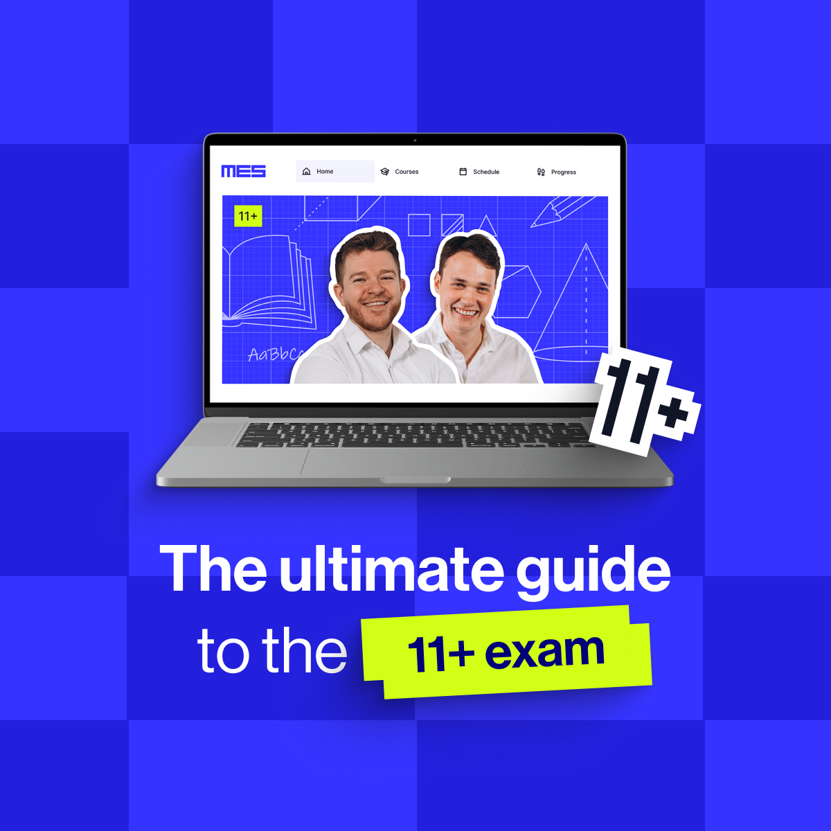 The ultimate guide to the 11+ exam